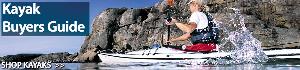Kayak Buyers Guide Kayak Buyers Guide